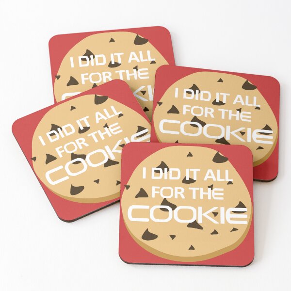Item preview, I Did It All For the Cookie designed and sold by skauff.