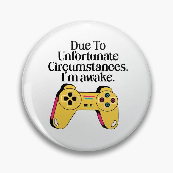 Item preview, Due To Unfortunate Circumstances Gaming designed and sold by nextneveldesign.