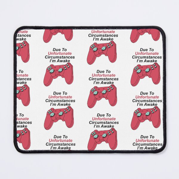 Item preview, Due To Unfortunate Circumstances Gaming designed and sold by nextneveldesign.