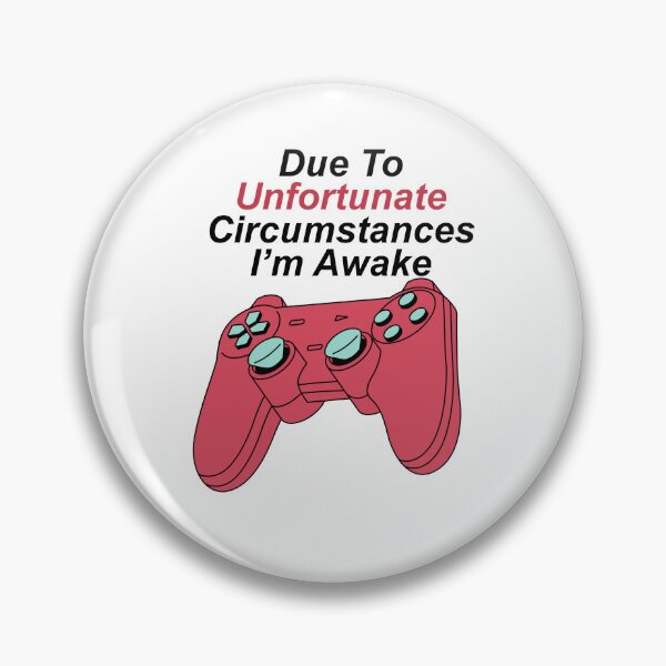 Item preview, Due To Unfortunate Circumstances Gaming designed and sold by nextneveldesign.