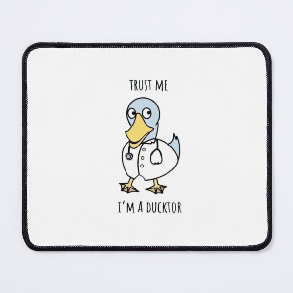 Item preview, Trust me, I'm a Ducktor  designed and sold by guaka-molly.