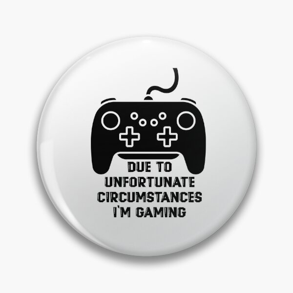 Item preview, Due To Unfortunate Circumstances Gaming designed and sold by nextneveldesign.