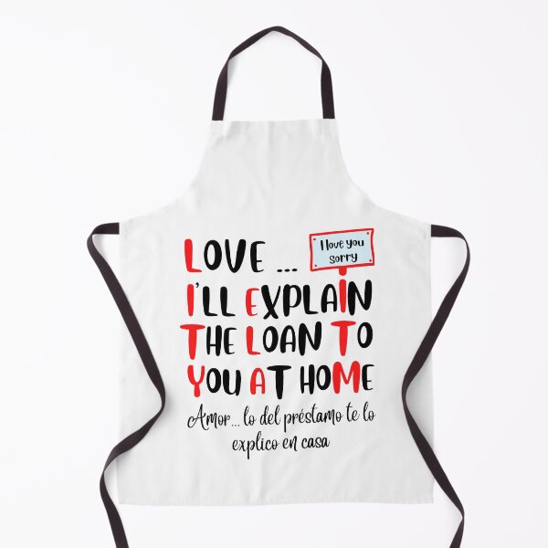 Item preview, Love... I'll explain the loan to you at home. designed and sold by Designsplendor.