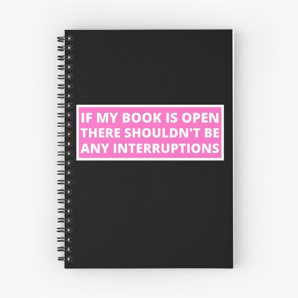 Item preview, if my book is open there shouldn't be any interruptions designed and sold by TomorrowQuotes.