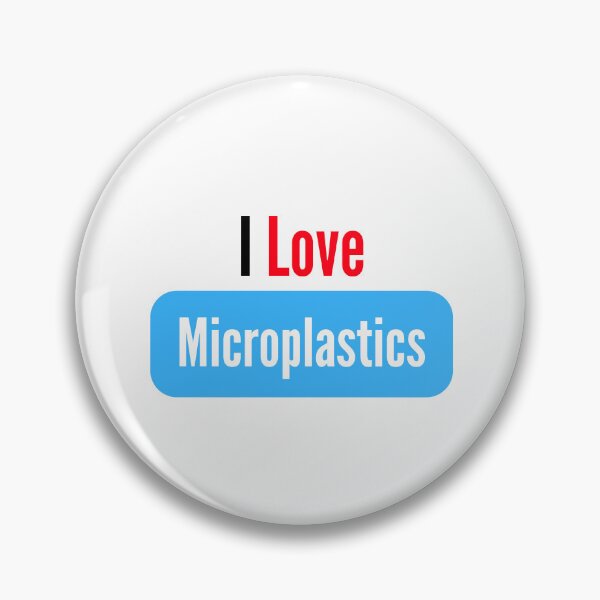 Item preview, I love microplastics designed and sold by FunifyQuotes.