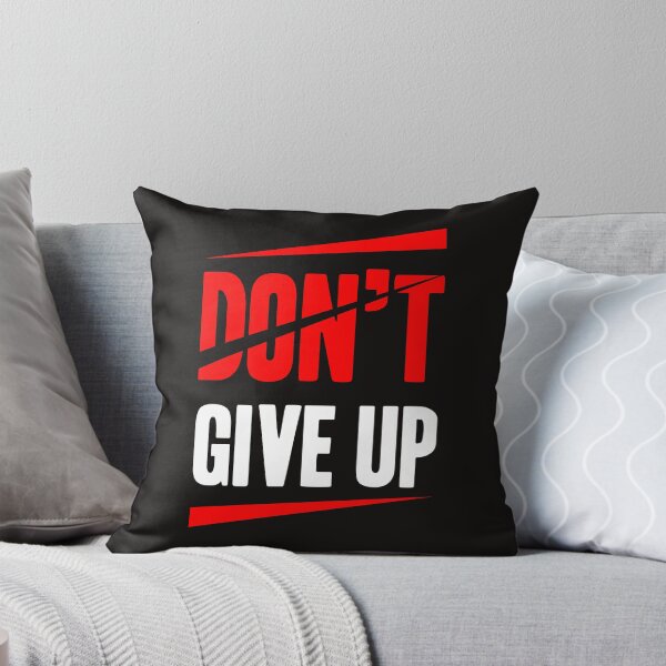 Item preview,  Don't Give Up designed and sold by badretop.