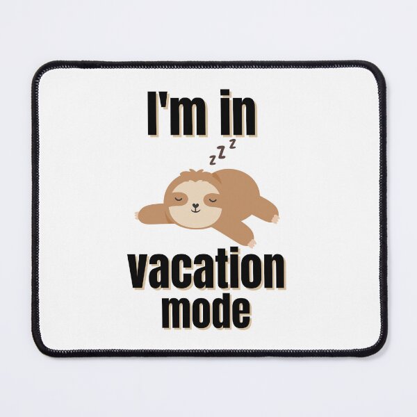 Item preview, I am in vacation mode designed and sold by Tienda-Vane.