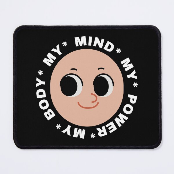 Item preview, My Body My Mind My Power designed and sold by AmberSiraj.