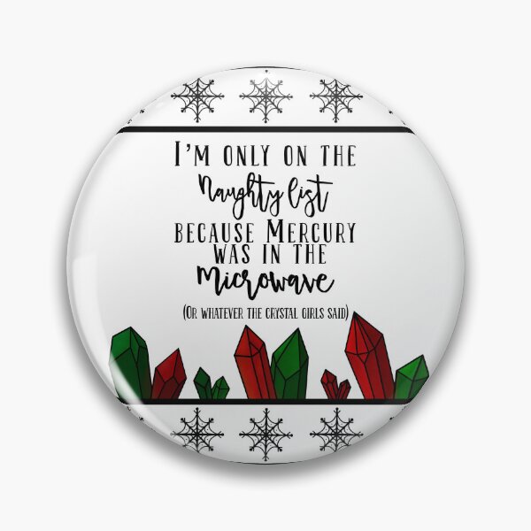 Item preview, Naught List because Mercury was in the Microwave  designed and sold by HaleighMade.