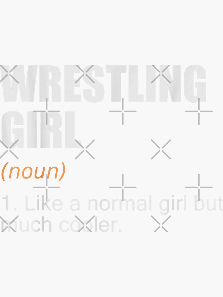 " Funny Wrestling Girl Wrestling Girl Definition " Sticker for Sale by