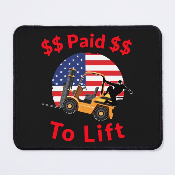 Item preview, Forklift Ninja, Paid to Lift GR designed and sold by TeamsterLife.