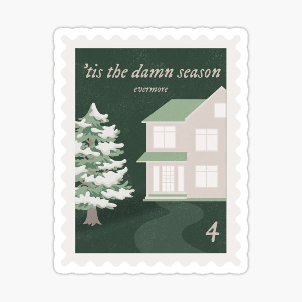 Tis The Damn Season Taylor Swift Evermore Sticker For Sale By Brennaduffy22 Redbubble 