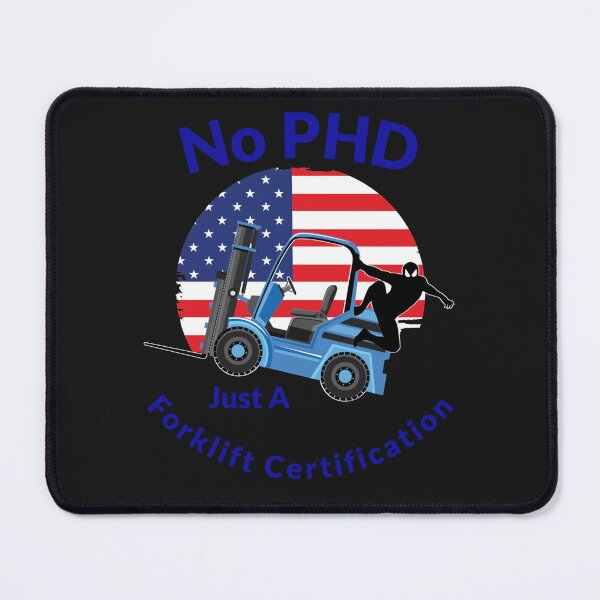 Item preview, Forklift Ninja, No PHD Just a Forklift Certification BB designed and sold by TeamsterLife.