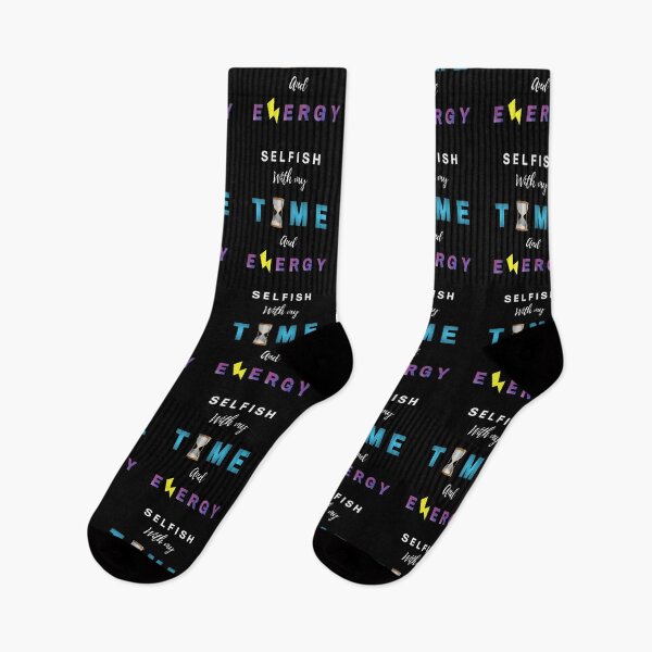 Item preview, Selfish With My Time And Energy - Funny and Cute quotes designed and sold by Designspot2020.