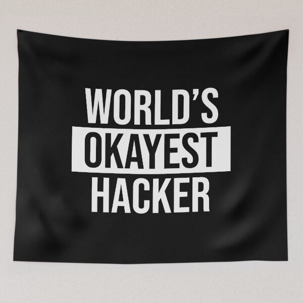 Item preview, World's Okayest Hacker designed and sold by Adel Qasem.