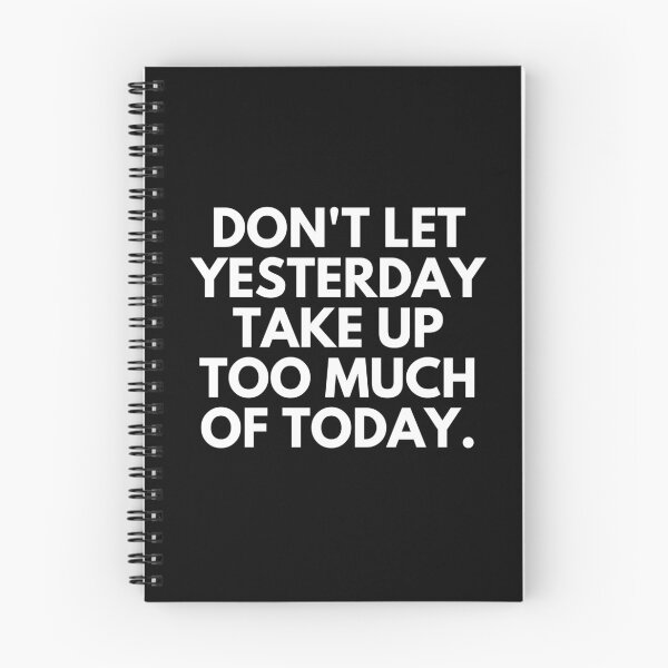 Item preview, Don't let yesterday take too much of today | workout motivation quotes designed and sold by Shambusiness.