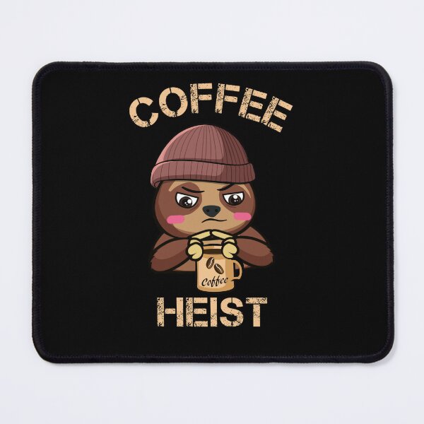 Item preview, Funny coffee heist sloth graphic designed and sold by TipTopTapo.