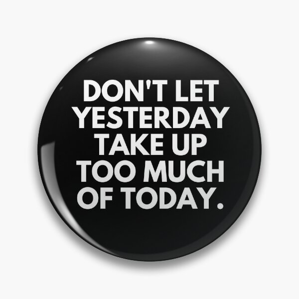 Item preview, Don't let yesterday take too much of today | workout motivation quotes designed and sold by Shambusiness.