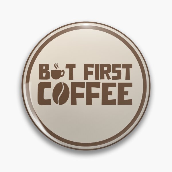 Item preview, But First Coffee - Caffeine designed and sold by JourneyCreative.