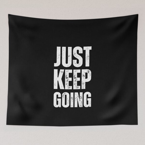 Item preview, just keep going good words amazing designed and sold by Shambusiness.