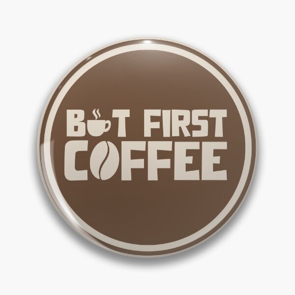 Item preview, But First Coffee - Caffeine designed and sold by JourneyCreative.