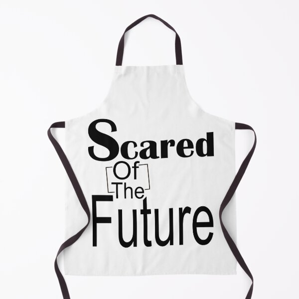 Item preview, Scared Of The Future , Be Scared And Do It Anyway designed and sold by LilaDiams.