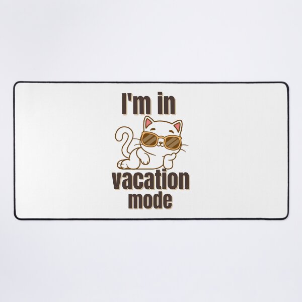 Item preview, I am in vacation mode designed and sold by Tienda-Vane.