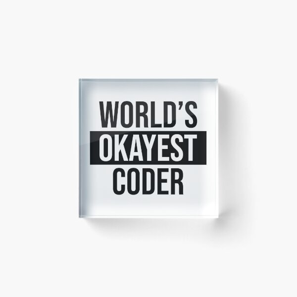 Item preview, World's Okayest Coder designed and sold by Adel Qasem.