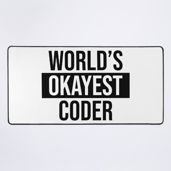 Item preview, World's Okayest Coder designed and sold by Adel Qasem.