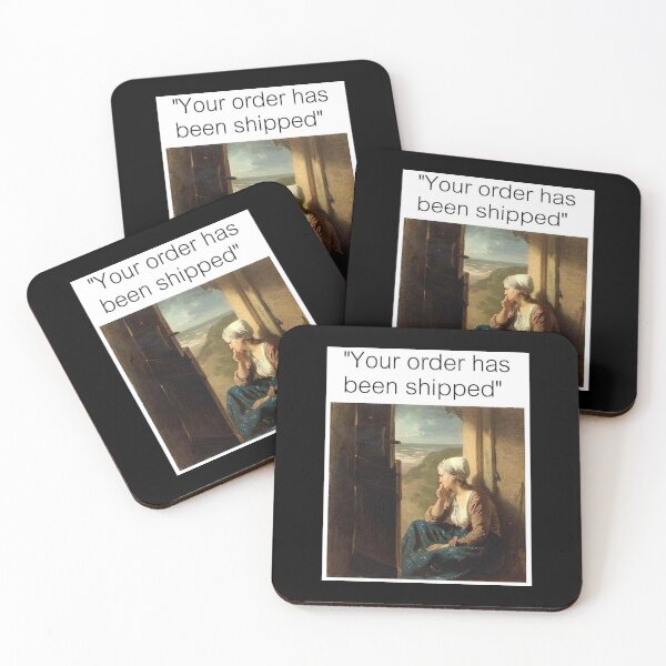 Item preview, Your order has been shipped (Long waiting Meme) - Thanksgiving, Christmas And Birthday Party Gift Ideas for Classic Memes Lovers and Fans designed and sold by Memeing Everything.