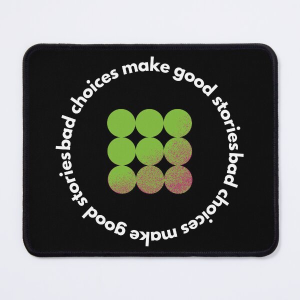 Item preview, Bad Choices Make Good Stories, Bad Choices Make Good Stories Cute- designed and sold by bartdesigner.