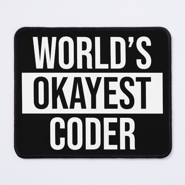 Item preview, World's Okayest Coder designed and sold by Adel Qasem.