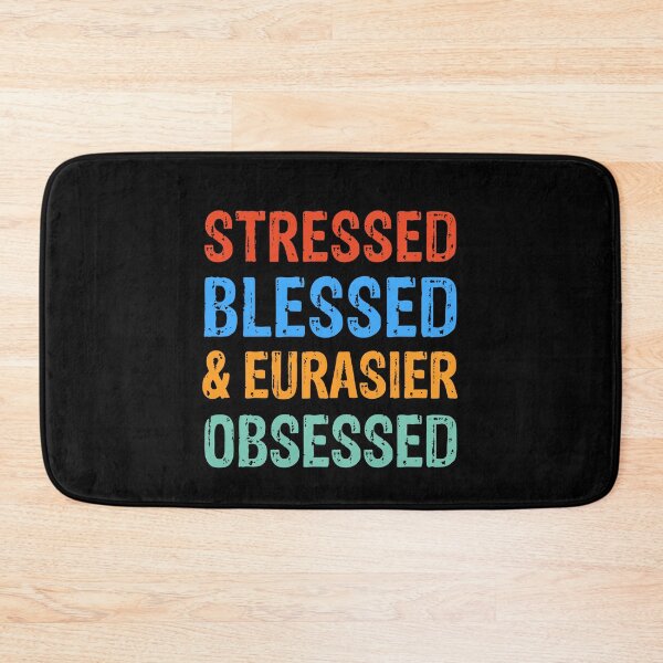 Item preview, Stressed Blessed and Eurasier Obsessed Dog Gift  designed and sold by Guarddogdrive.