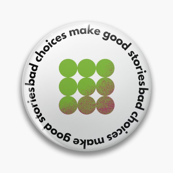 Item preview, Bad Choices Make Good Stories, Bad Choices Make Good Stories Cute- designed and sold by bartdesigner.