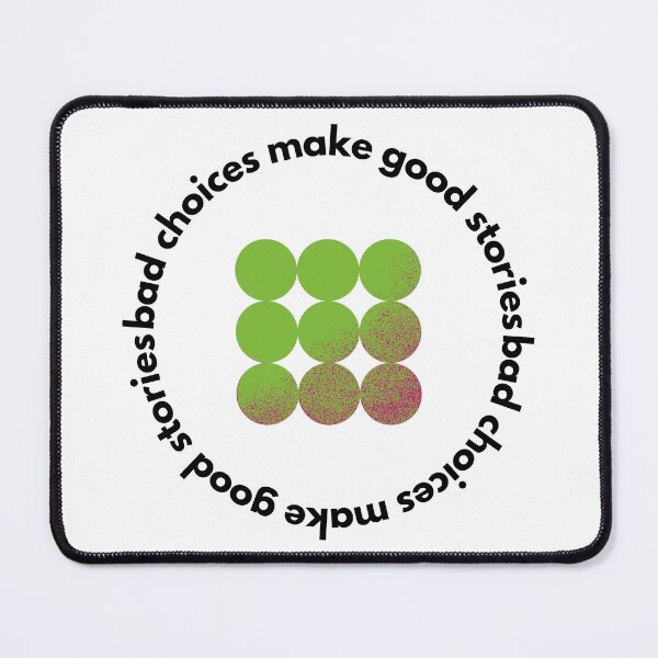 Item preview, Bad Choices Make Good Stories, Bad Choices Make Good Stories Cute- designed and sold by bartdesigner.