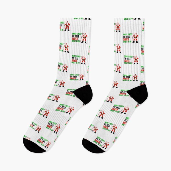 Item preview, Most Likely To Tell Santa What To Do designed and sold by alaasobhi.
