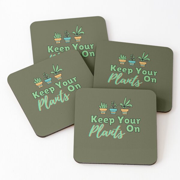 Item preview, Keep Your Plants On Funny Gardener Cute Plant Lover  designed and sold by TmoT.