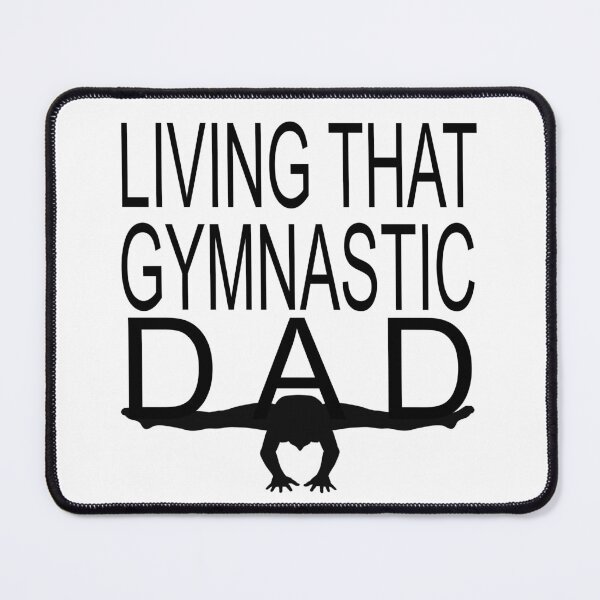 Item preview, Living That Gymnastic Dad designed and sold by LilaDiams.