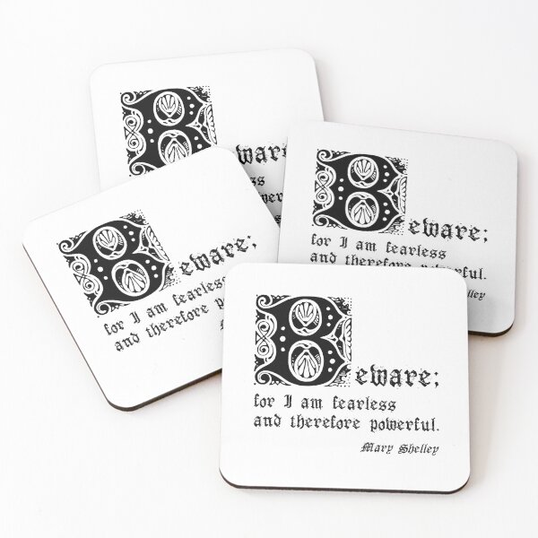 Item preview, Beware for I Am Fearless Mary Shelley quote designed and sold by StarSpear.