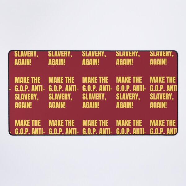 Item preview, Make the GOP Anti-Slavery, Again! designed and sold by Radicomics.
