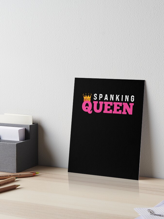 I Love It When My Husband spanks me Poster for Sale by GregariousD