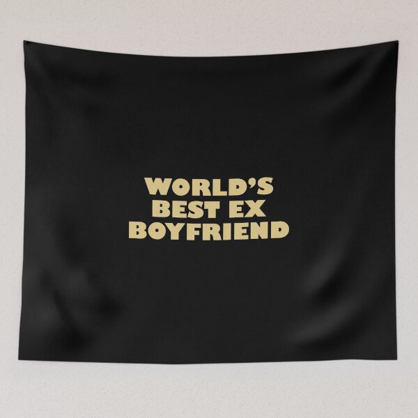 Item preview, World's Best Ex Boyfriend designed and sold by Celtec Designer ⭐⭐⭐⭐⭐.