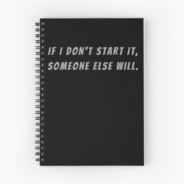 Item preview, If I Don't Start It, Someone Else Will. - Small Subtitle Version designed and sold by SN-MI.
