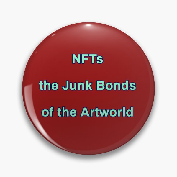 Artikelvorschau, NFTs sind die Junk Bonds der Kunstwelt entworfen und verkauft von thalasson.