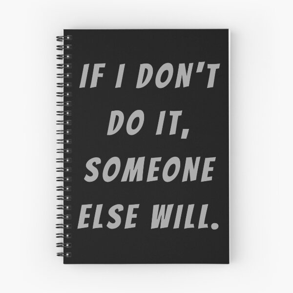 Item preview, If I Don't Do It, Someone Else Will. - Large Subtitle Version designed and sold by SN-MI.