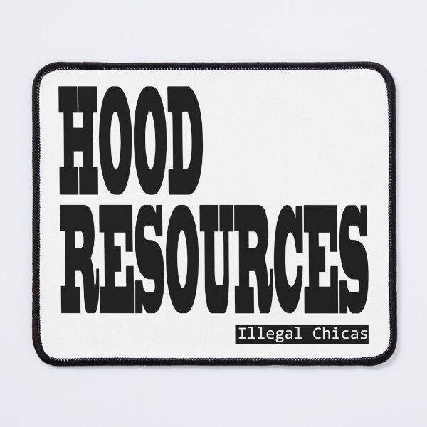Item preview, Hood Resources - Illegal Chicas designed and sold by Talk2JulsArt.