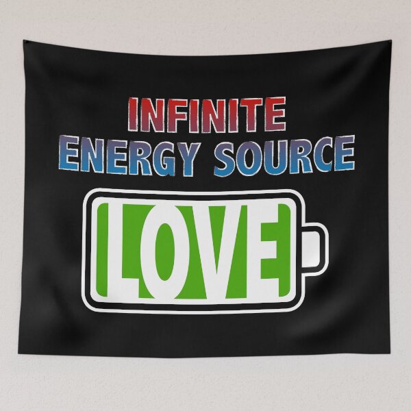 Item preview, Love is Infinite Energy Source designed and sold by Moodific.
