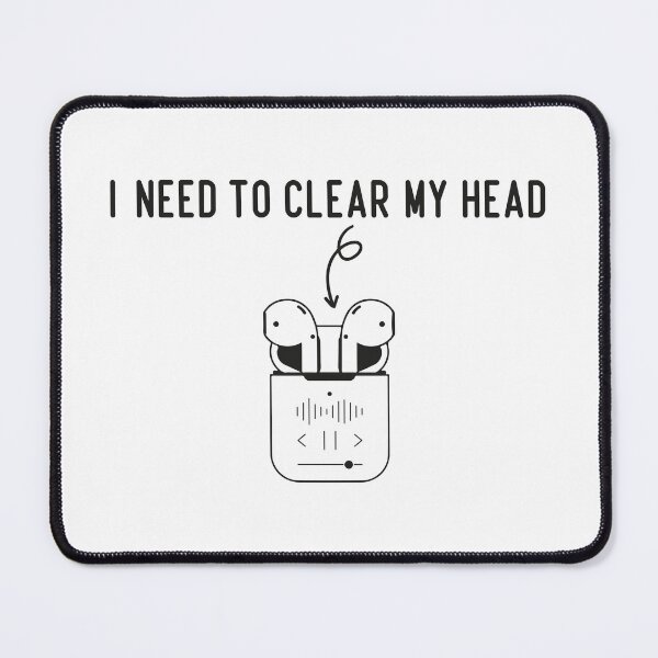 Item preview, I need to clear my head music designed and sold by saidox.