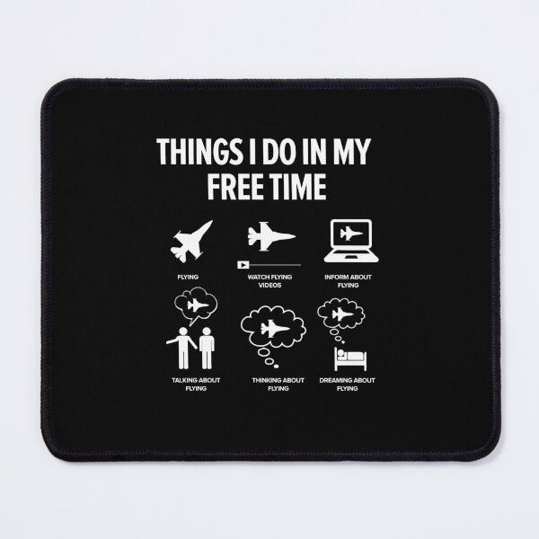 Item preview, Things i like to do in my free time... Flying designed and sold by Rott515.