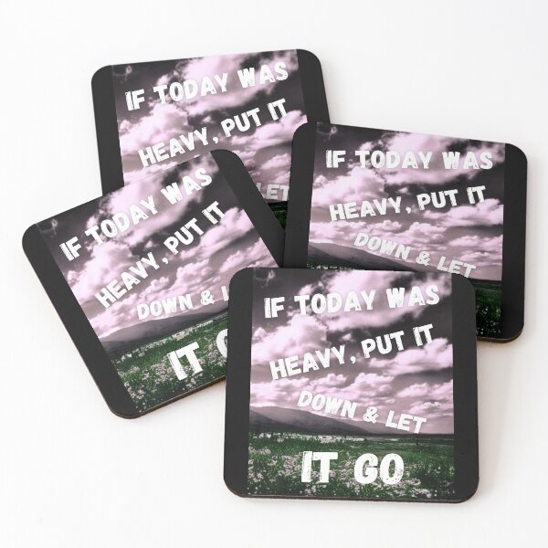 Item preview,  If Today Was Heavy Put It Down And Let It Go designed and sold by Ahmed  Feki.